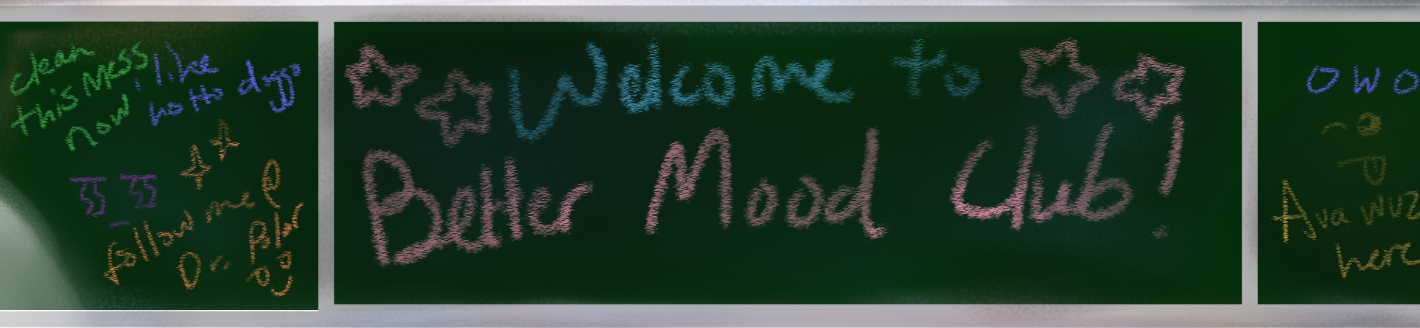 Welcome to the Better Mood Club
